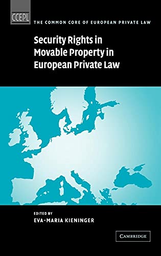 Stock image for Security Rights in Movable Property in European Private Law (The Common Core of European Private Law) for sale by The Book Cellar, LLC