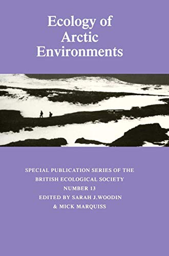 9780521839983: Ecology of Arctic Environments: 13th Special Symposium of the British Ecological Society (Symposia of the British Ecological Society)