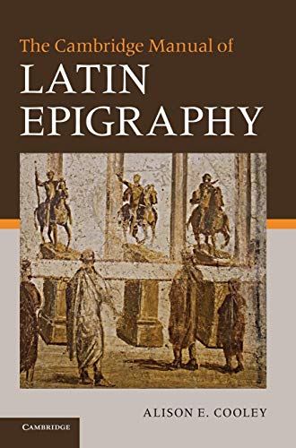 9780521840262: The Cambridge Manual of Latin Epigraphy