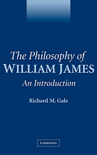 9780521840286: The Philosophy of William James Hardback: An Introduction