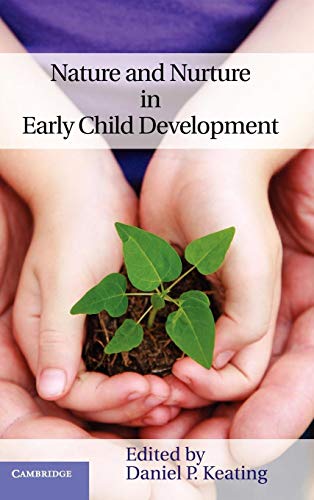 Beispielbild fr Nature and Nurture in Early Child Development zum Verkauf von Revaluation Books