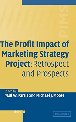 The Profit Impact Of Marketing Strategy Project: Retrospect and Prospects