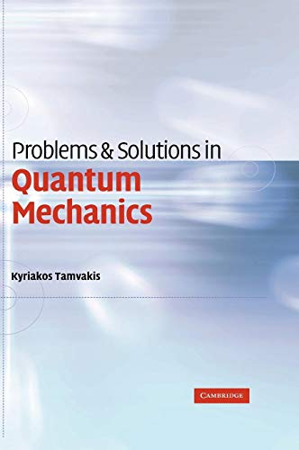 9780521840873: Problems and Solutions in Quantum Mechanics Hardback