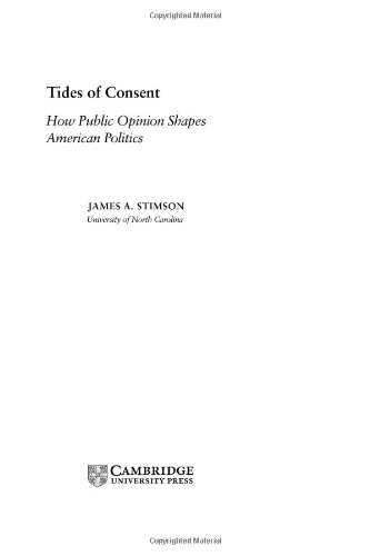 Tides of Consent: How Public Opinion Shapes American Politics (9780521841344) by Stimson, James A.