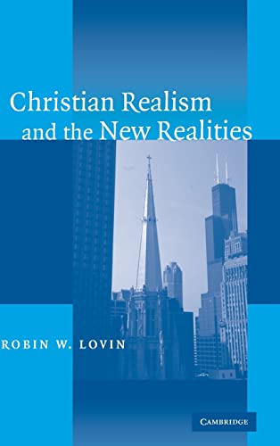 Beispielbild fr Christian Realism and the New Realities zum Verkauf von Windows Booksellers