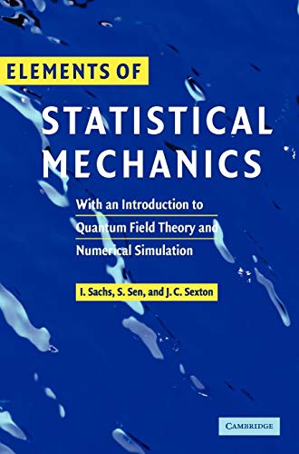 9780521841986: Elements of Statistical Mechanics: With an Introduction to Quantum Field Theory and Numerical Simulation