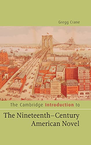 9780521843256: The Cambridge Introduction to The Nineteenth-Century American Novel Hardback (Cambridge Introductions to Literature)