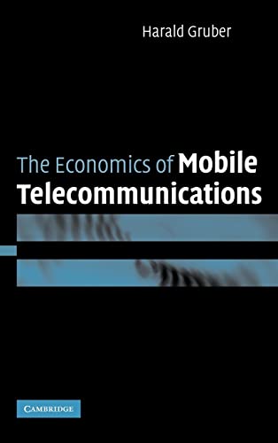 Stock image for The Economics of Mobile Telecommunications for sale by Better World Books