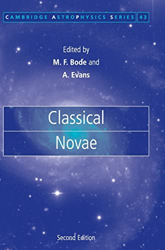 Stock image for Classical Novae (Cambridge Astrophysics) for sale by Mispah books