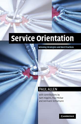 Beispielbild fr Service Orientation : Winning Strategies and Best Practices zum Verkauf von Better World Books