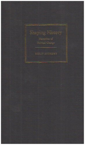 9780521843652: Shaping History: Narratives of Political Change