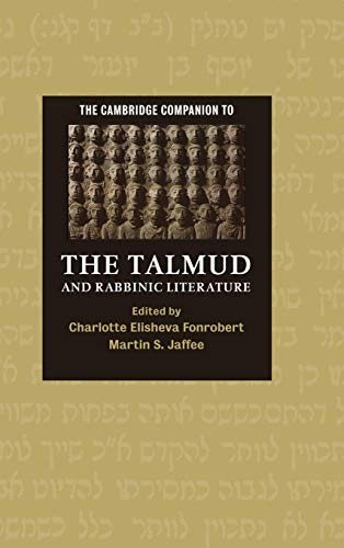 The Cambridge Companion to the Talmud and Rabbanic Literature