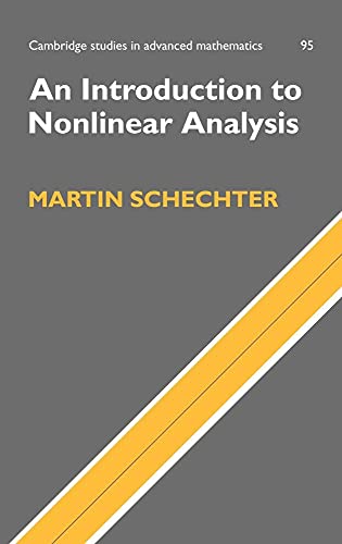 9780521843973: An Introduction to Nonlinear Analysis Hardback: 95 (Cambridge Studies in Advanced Mathematics, Series Number 95)