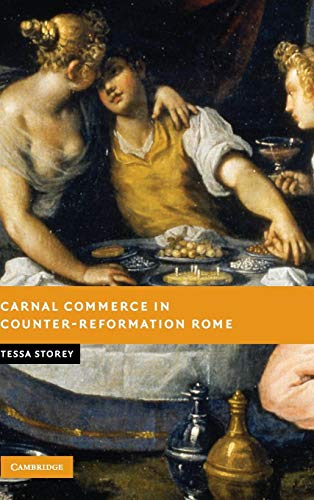 9780521844338: Carnal Commerce in Counter-Reformation Rome