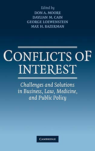 Stock image for Conflicts of Interest: Challenges and Solutions in Business, Law, Medicine, and Public Policy for sale by SecondSale