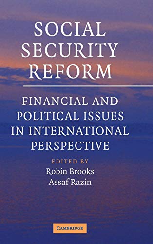 Imagen de archivo de Social Security Reform: Financial and Political Issues in International Perspective a la venta por Wonder Book