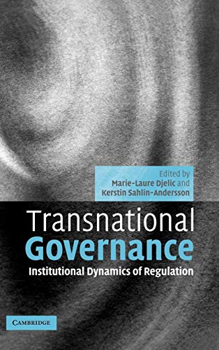 9780521845038: Transnational Governance: Institutional Dynamics of Regulation