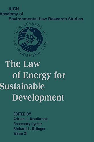 9780521845250: The Law of Energy for Sustainable Development (IUCN Academy of Environmental Law Research Studies)