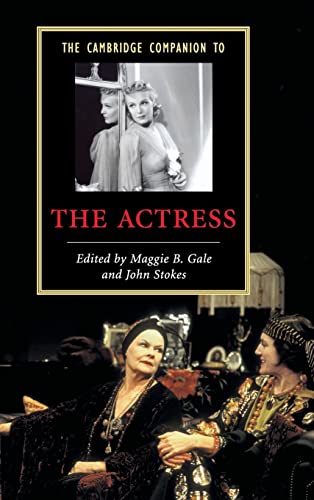 Stock image for The Cambridge Companion to the Actress (Cambridge Companions to Literature) for sale by HPB-Red