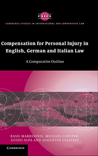 9780521846134: Compensation for Personal Injury in English, German and Italian Law: A Comparative Outline: 40 (Cambridge Studies in International and Comparative Law, Series Number 40)