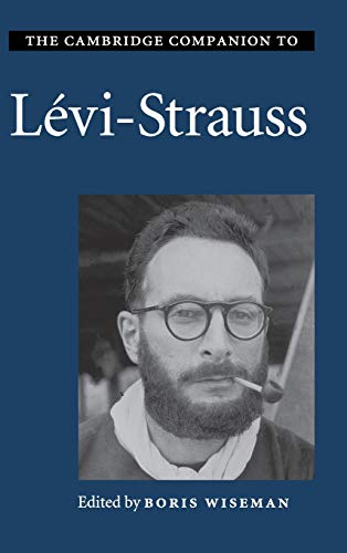 Imagen de archivo de The Cambridge Companion to L�vi-Strauss a la venta por Powell's Bookstores Chicago, ABAA