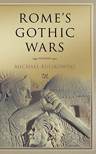 9780521846332: Rome's Gothic Wars: From the Third Century to Alaric (Key Conflicts of Classical Antiquity)