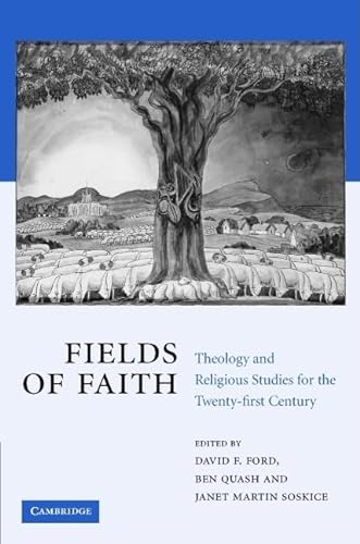 Beispielbild fr Fields of Faith : Theology and Religious Studies for the Twenty-First Century zum Verkauf von Better World Books