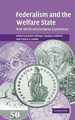 9780521847384: Federalism and the Welfare State: New World and European Experiences