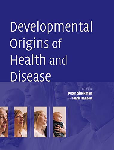 9780521847438: Developmental Origins of Health and Disease Hardback