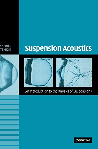 Suspension Acoustics: An Introduction To The Physics Of Suspensions