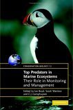 9780521847735: Top Predators in Marine Ecosystems: Their Role in Monitoring and Management