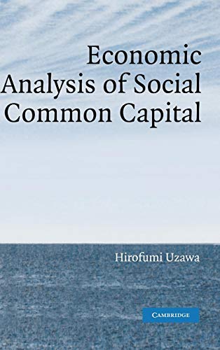 9780521847889: Economic Analysis of Social Common Capital