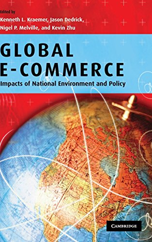 Beispielbild fr Global E-Commerce : Impacts of National Environment and Policy zum Verkauf von Better World Books