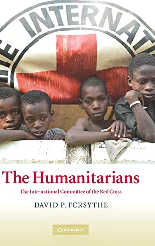 9780521848282: The Humanitarians Hardback: The International Committee of the Red Cross