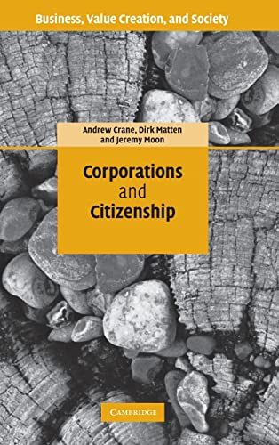 Stock image for Corporations and Citizenship (Business, Value Creation, and Society) for sale by SecondSale