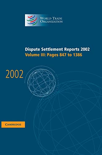 Dispute Settlement Reports 2002 - World Trade Organization