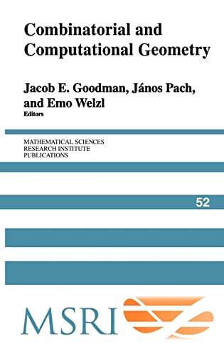 Stock image for Combinatorial and Computational Geometry (Mathematical Sciences Research Institute Publications, Series Number 52) for sale by Books Unplugged