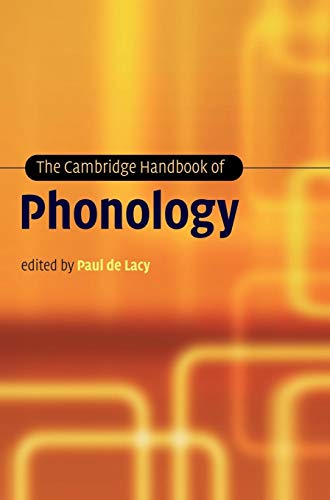 9780521848794: The Cambridge Handbook of Phonology (Cambridge Handbooks in Language and Linguistics)