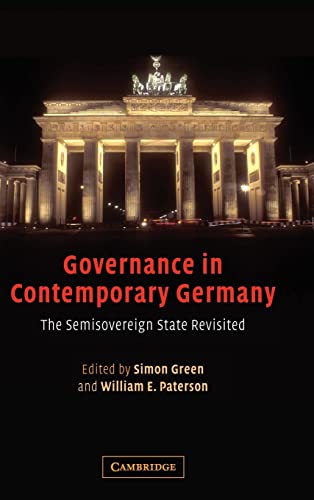 Stock image for Governance in Contemporary Germany: The Semisovereign State Revisited for sale by Revaluation Books