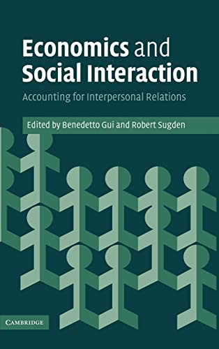 Stock image for Economics and Social Interaction: Accounting for Interpersonal Relations for sale by Alplaus Books