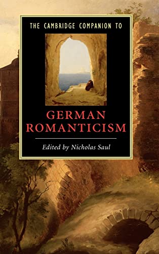 9780521848916: The Cambridge Companion to German Romanticism