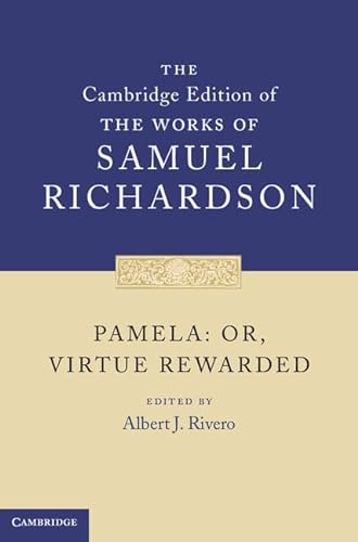 9780521848954: Pamela: Or, Virtue Rewarded (The Cambridge Edition of the Works of Samuel Richardson)