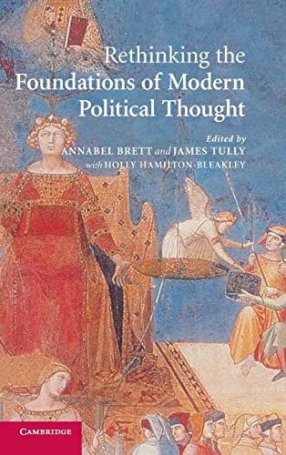 Stock image for Rethinking The Foundations of Modern Political Thought for sale by AMM Books