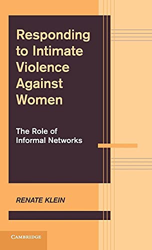 Stock image for Responding to Intimate Violence against Women: The Role of Informal Networks (Advances in Personal Relationships) for sale by HPB-Red