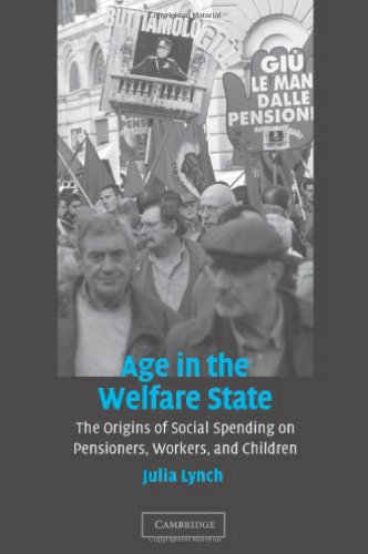 9780521849982: Age in the Welfare State Hardback: The Origins of Social Spending on Pensioners, Workers, and Children (Cambridge Studies in Comparative Politics)