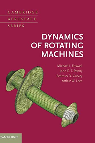 9780521850162: Dynamics of Rotating Machines