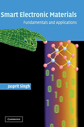 Imagen de archivo de Smart Electronic Materials: Fundamentals and Applications a la venta por GF Books, Inc.