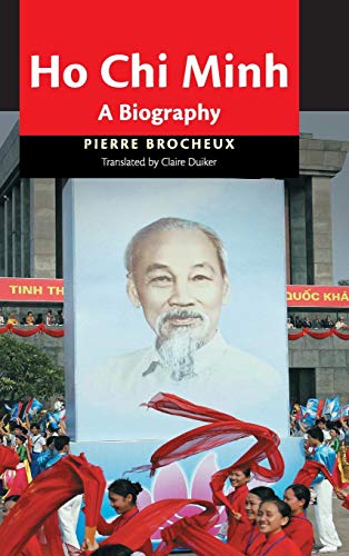 Beispielbild fr Ho Chi Minh : A Biography zum Verkauf von Better World Books