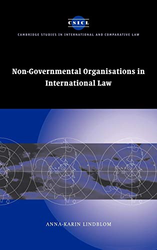 Non-Governmental Organisations in International Law (Cambridge Studies in International and Compa...