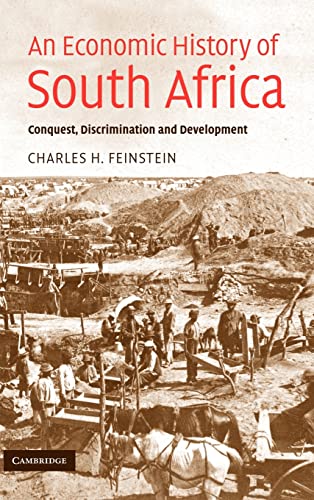 9780521850919: An Economic History of South Africa: Conquest, Discrimination, and Development (Ellen McArthur Lectures)